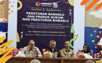 BAWASLU JABAR GELAR SOSIALISASI SERTA IMPLEMENTASI ANALISA DAN KAJIAN HUKUM