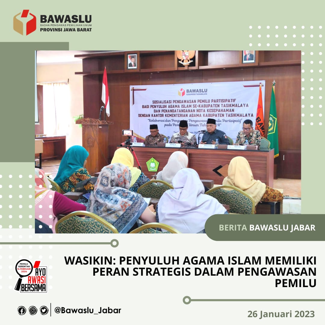 WASIKIN: PENYULUH AGAMA ISLAM MEMILIKI PERAN STRATEGIS DALAM PENGAWASAN PEMILU 