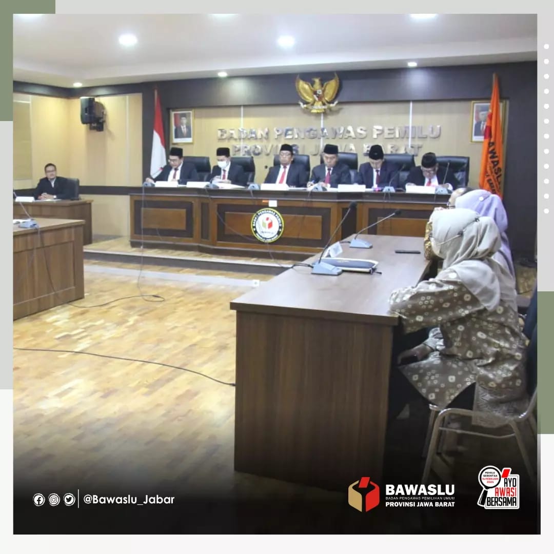 BAWASLU JABAR NYATAKAN TERLAPOR TERBUKTI MELAKUKAN PELANGGARAN ADMINISTRASI 