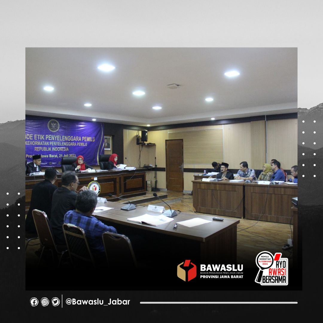 SIDANG DKPP KEMBALI DIGELAR DI KANTOR BAWASLU PROVINSI JAWA BARAT PERIKSA KETUA KPU KABUPATEN BANDUNG 