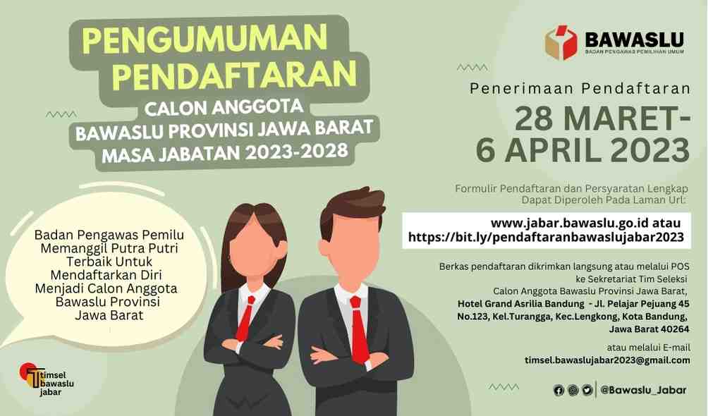 PENGUMUMAN PENDAFTARAN CALON ANGGOTA BAWASLU PROVINSI JAWA BARAT MASA JABATAN 2023-2028