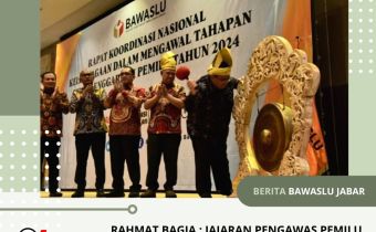 JAJARAN PENGAWAS PEMILU DIMINTA TEGAS DAN SOLID