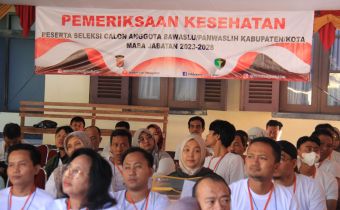 CALON ANGGOTA BAWASLU KABUPATEN/KOTA DI JAWA BARAT SIAP HADAPI TES KESEHATAN TAHAP II SETELAH LEWATI TAHAP I